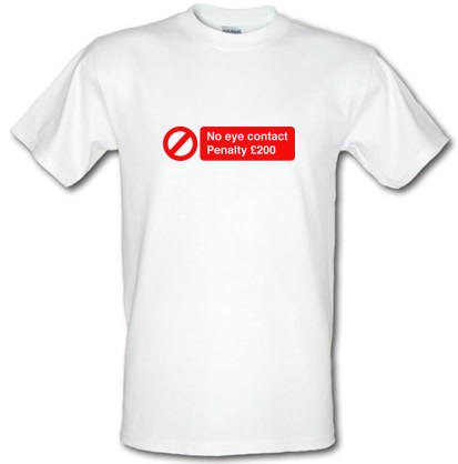 No Eye Contact male t-shirt.
