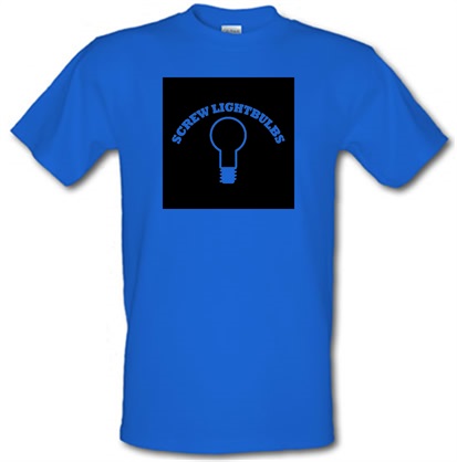 Screw Lightbulbs male t-shirt.