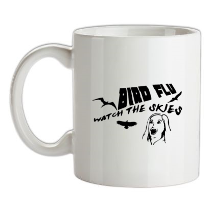 Bird Flu watch the skies mug.