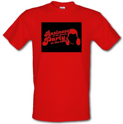 Business At The Front Party At The Back! male t-shirt.